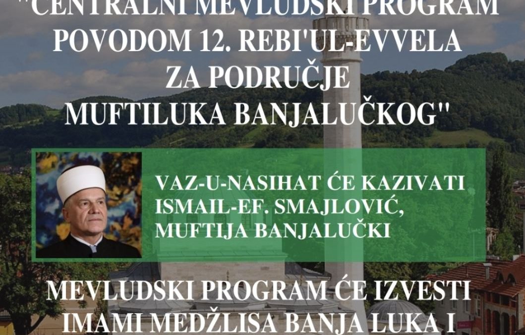 NAJAVA: Centralni mevludski program povodom 12. rebi’ul-evvela za područje Muftiluka banjalučkog