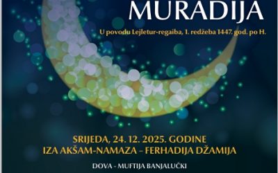 NAJAVA: Banjalučka muradija 24. decembra u Ferhat-pašinoj džamiji
