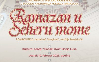 Najava: Predramazanska akademija “Ramazan u Šeheru mome” u Banja Luci