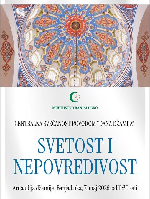 NAJAVA: Centralna svečanost Muftijstva banjalučkog povodom Dana džamija
