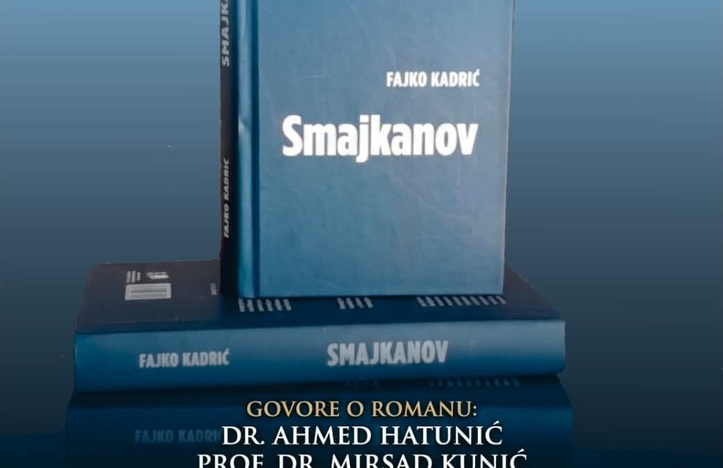 NAJAVA: Promocija romana “Smajkanov”