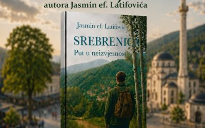NAJAVA: Promocija knjige „Srebrenica-Put u neizvjesnost“ autora Jasmin-ef. Latifovića