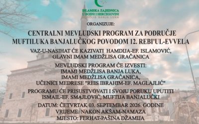 NAJAVA: Centralni mevludski program za područje Muftiluka banjalučkog povodom 12. rebi’ul-evvela